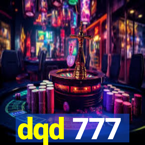 dqd 777